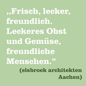 KI generiert: Text auf grünem Hintergrund: „Frisch, lecker, freundlich. Leckeres Obst und Gemüse, freundliche Menschen.“ (elsbroek architekten Aachen)